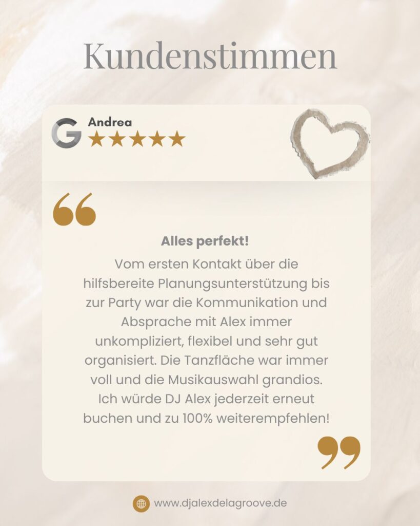 DJ Fulda Hochzeit - Google Kundenfeedback DJ Alex De La Groove